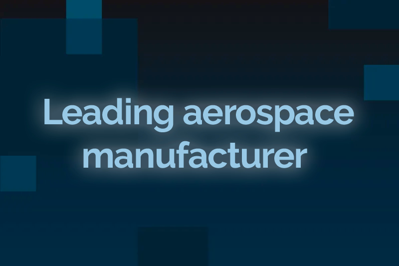 Leading aerospace manufacturer